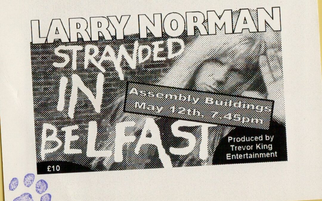 Larry Norman (with Brian Houston)- Belfast