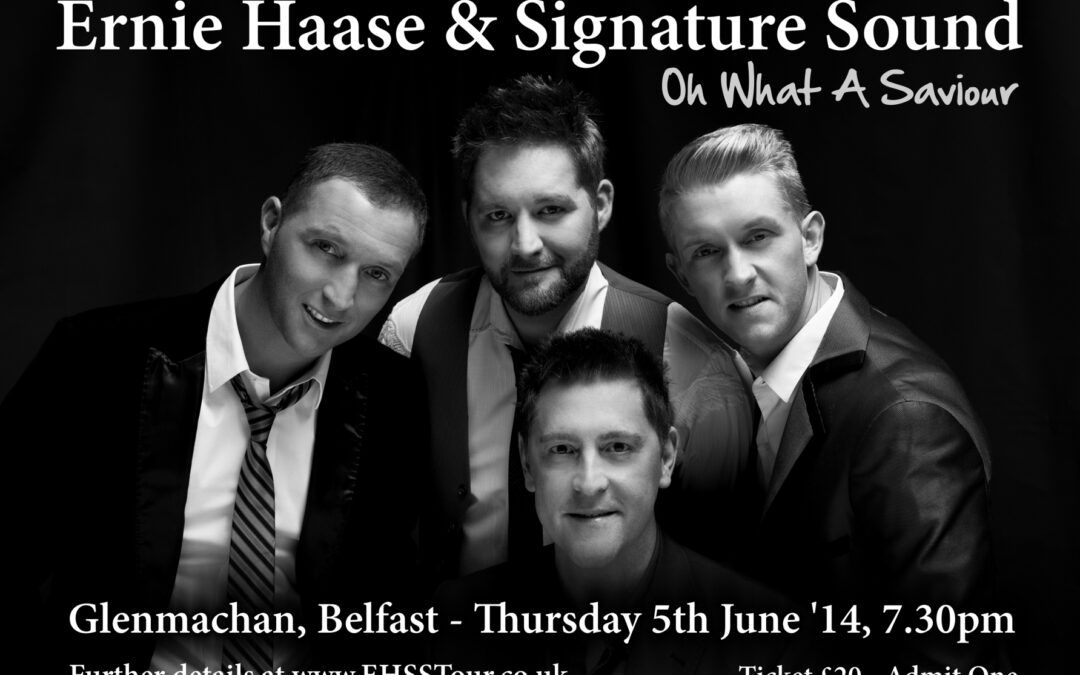 Ernie Haase & Signature Sound – Belfast 2014